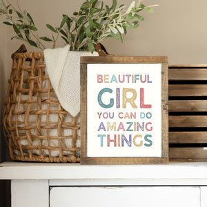 Beautiful Girl You Can Do Amazing Things Canvas Printed Sign