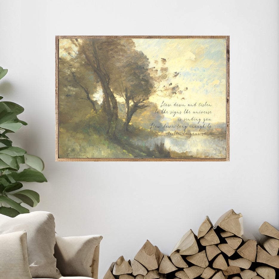 On The Banks Slow Down And Listen Canvas Sign