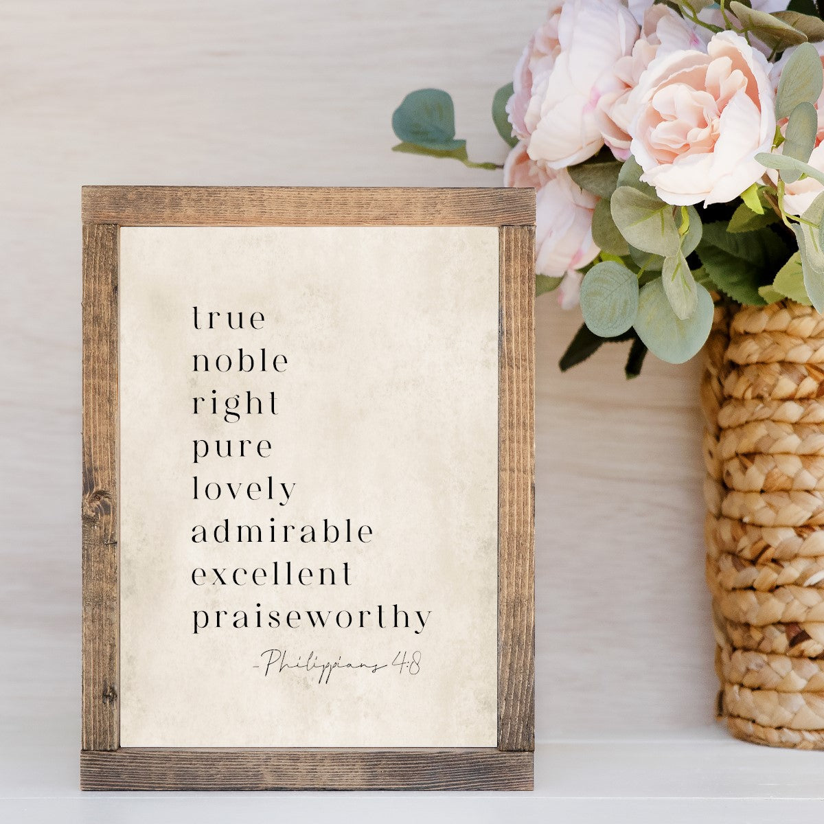 True, Noble ... Philippians 4:8 Canvas Printed Sign