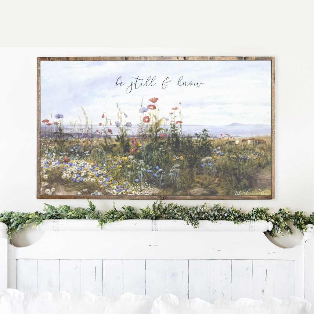 Roadside Wildflowers Be Still And Know Canvas Printed Sign