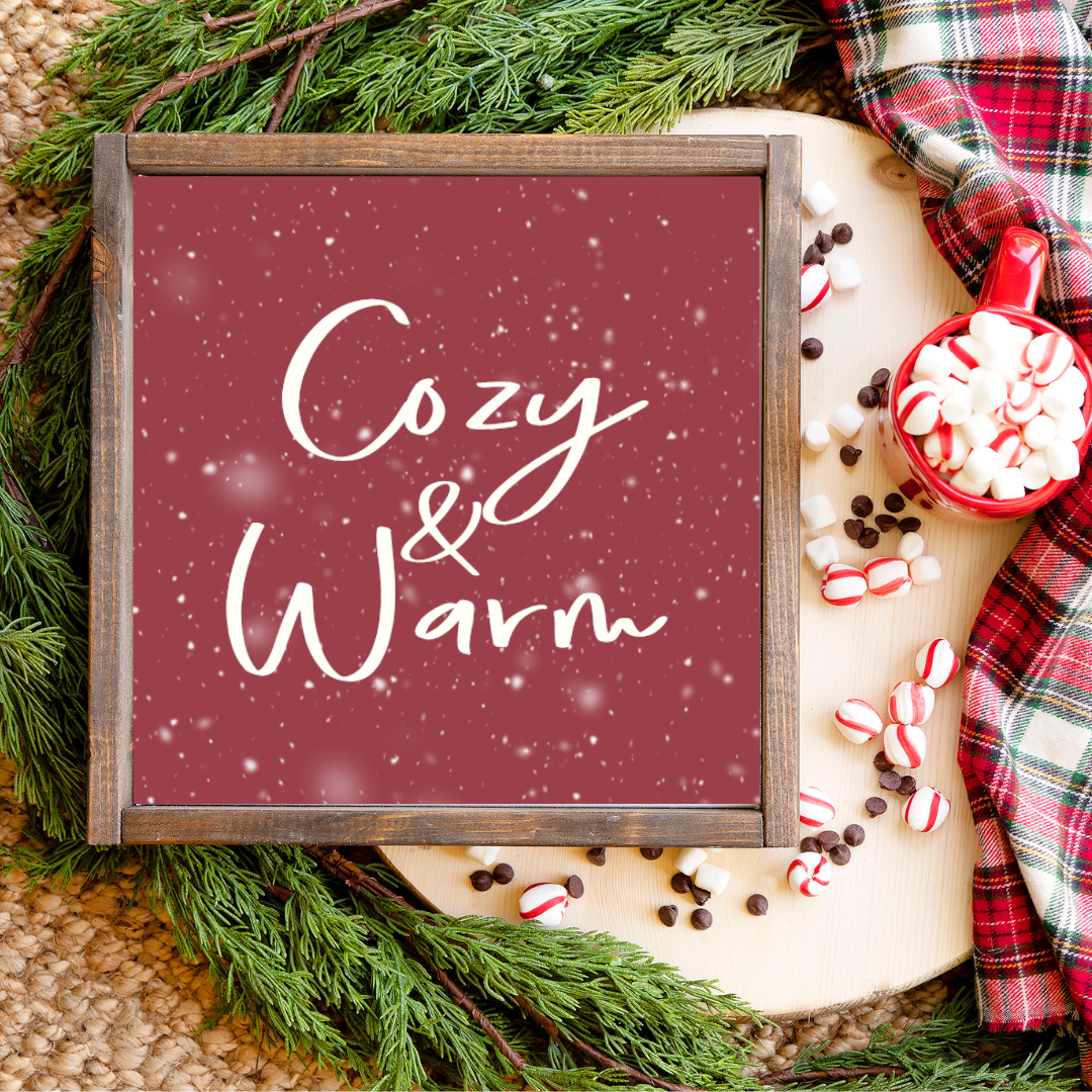 Cozy And Warm Canvas Printed Sign