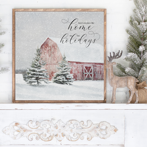 There's No Place Like Home For The Holidays Snowy Barn Canvas Printed Sign