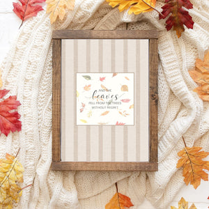 And The Leaves Fell From The Trees Without Regret Canvas Printed Sign