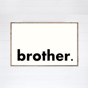 Brother Sister Bro Sis Canvas Printed Sign