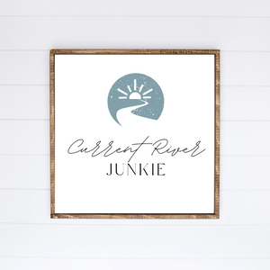 Current River Junkie Canvas Printed Sign