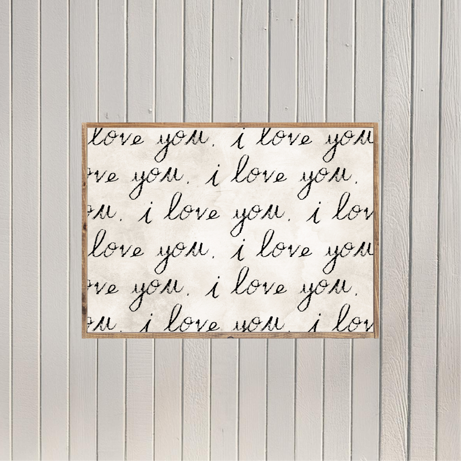 I Love You Canvas Printed Sign