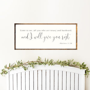 I Will Give You Rest Matthew 11:28 Canvas Printed Sign