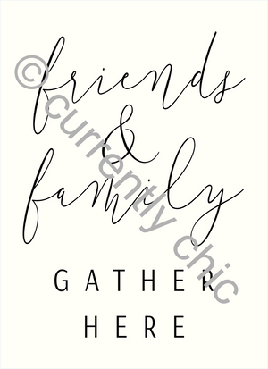 Friends And Family Gather Here Sign
